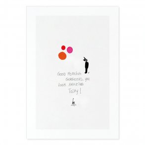 Good Morning Gorgeous