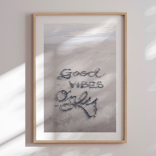 Indramning - Good Vibes Only